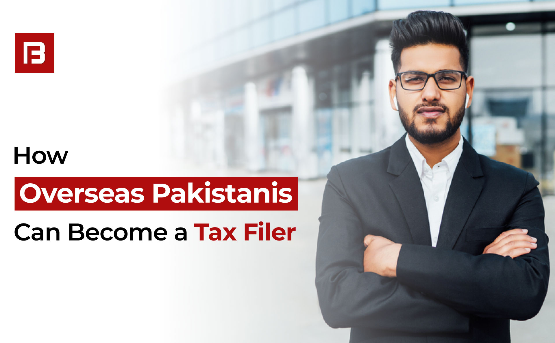 How overseas Pakistanis can become a tax filer