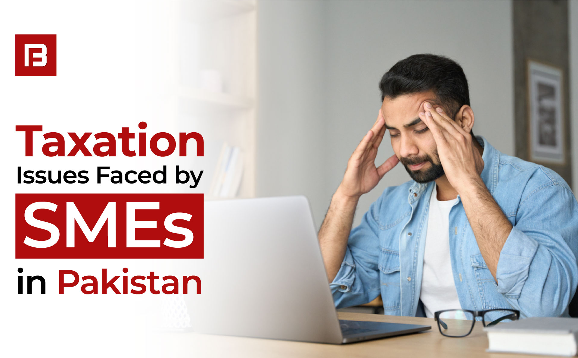 TAXATION ISSUES FACED BY SMEs IN PAKISTAN