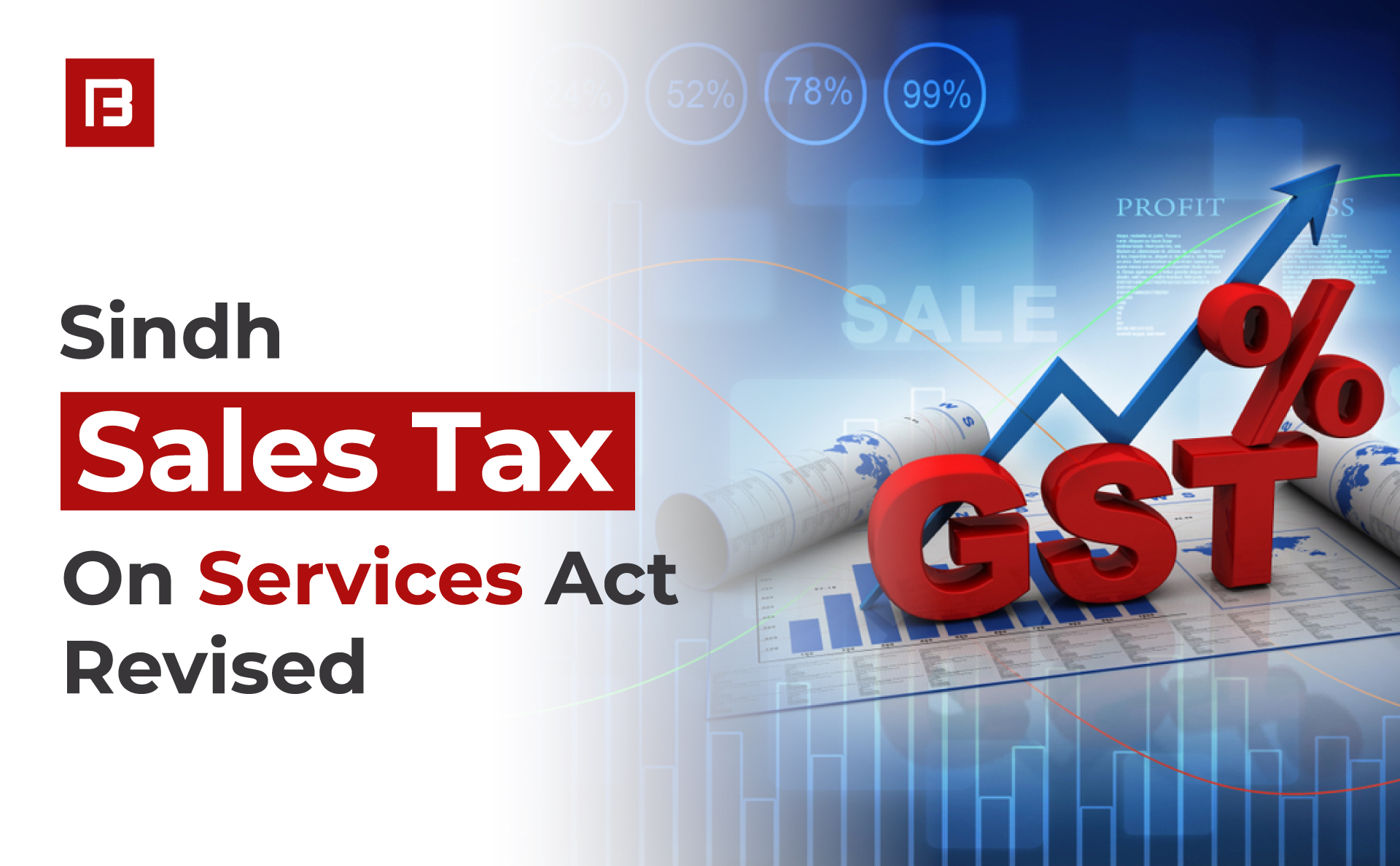 Sindh Sales Tax on Services (Amendment) Act 2021: Key Changes and Impact on Businesses