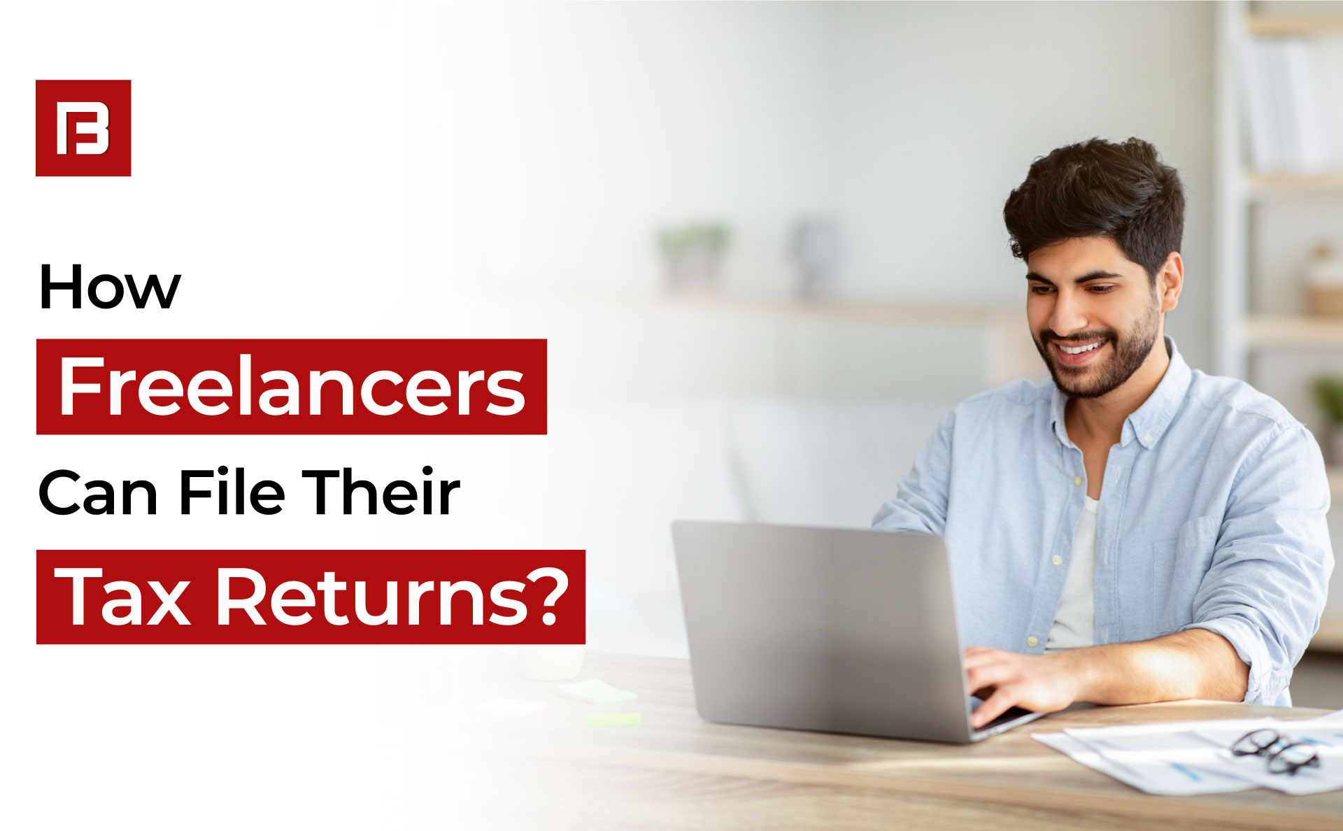 How Freelancers Can File Their Income Tax Returns?